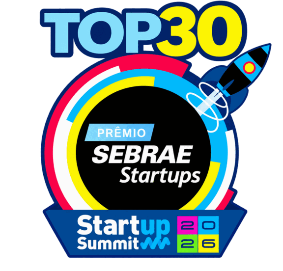 Prêmio Sebrae Startups, TOP 30 Startups do Brasil, Startup Summit 2026